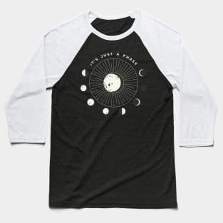 "It's Just A Phase" Astrology Moon Circular Phase Baseball T-Shirt